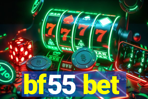 bf55 bet